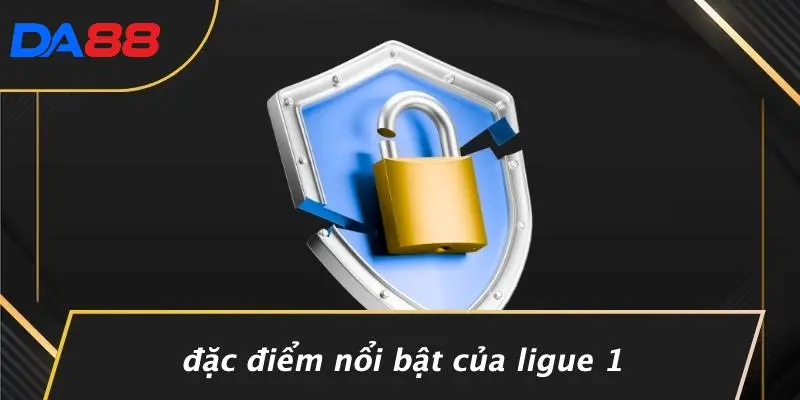 LIGUE 1: KHÁM PHÁ SỰ HẤP DẪN CỦA GIẢI BÓNG ĐÁ PHÁP CÙNG DA88 2 Đặc Điểm Nổi Bật Của Ligue 1