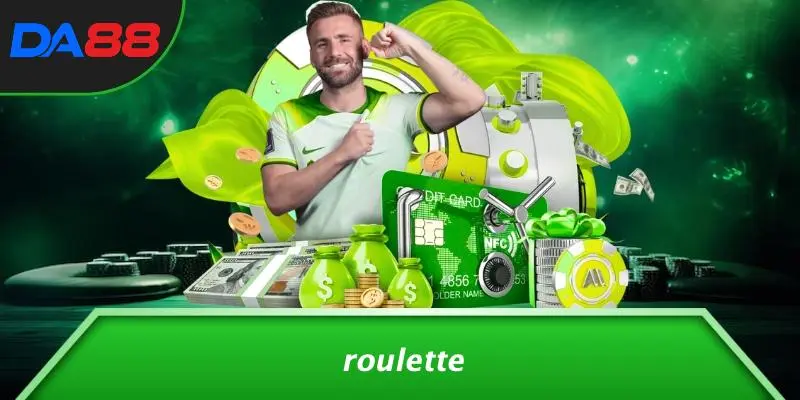 BẢNG XẾP HẠNG: TOP TRÒ CHƠI CASINO ĐỈNH CAO TẠI DA88 3 Roulette